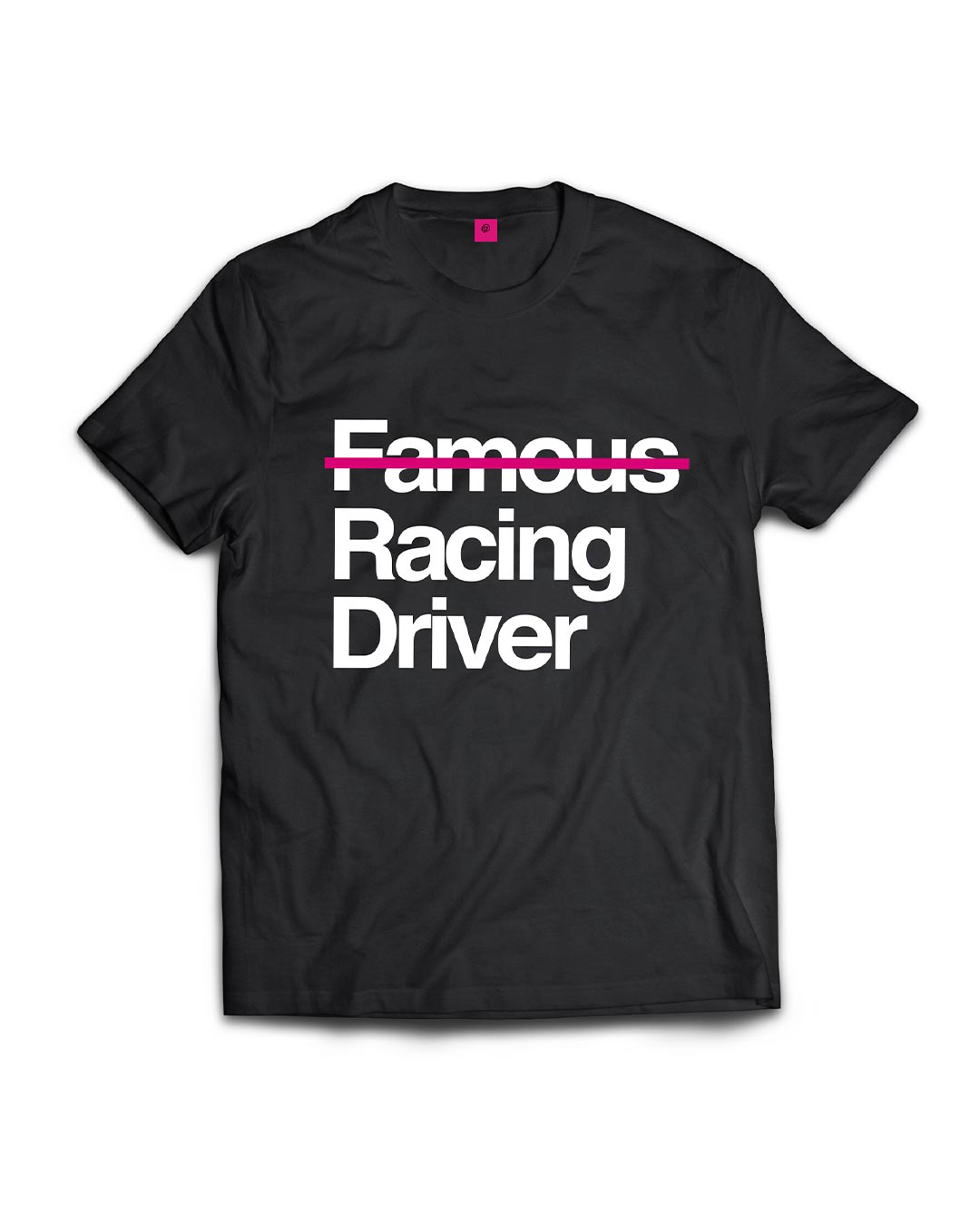 Not Famous Racing Driver T-Shirt - nfr-tee-black-s- DRIVEN - 1