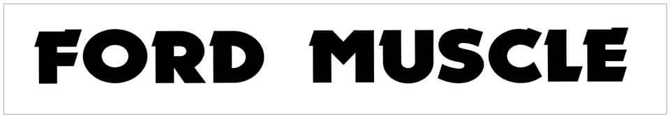 Ford Muscle Windshield Decal - 3.5" x 37" - N299-SL-1-N299-SL-2- DRIVEN - 1