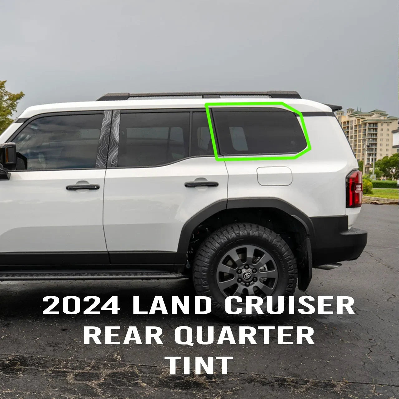 DIY Window Tint Kit - 2024+ Land Cruiser - 21BRONCOTINT-F-15-21BRONCOTINT-F-30-21BRONCOTINT-F-50-21BRONCOTINT-F-IR7025-21BRONCOTINT-R-15-  DRIVEN - 6
