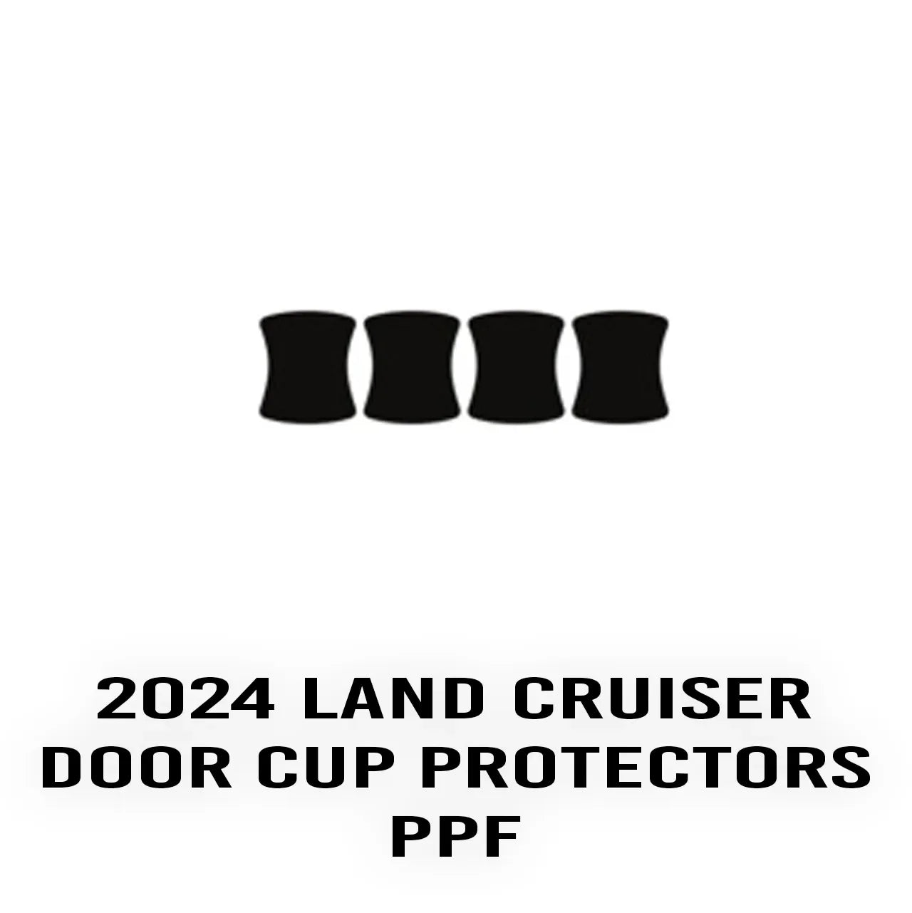 Door Cup Protectors - 2024+ Land Cruiser - 24LANDCRUISERDCP4-MB-24LANDCRUISERDCP4-XGB-24LANDCRUISERDCP4-3DCF-24LANDCRUISERDCP4-RG-  DRIVEN - 3