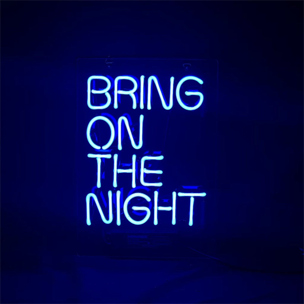 Bring On The Night Neon Signs Light - TN171-  DRIVEN - 2