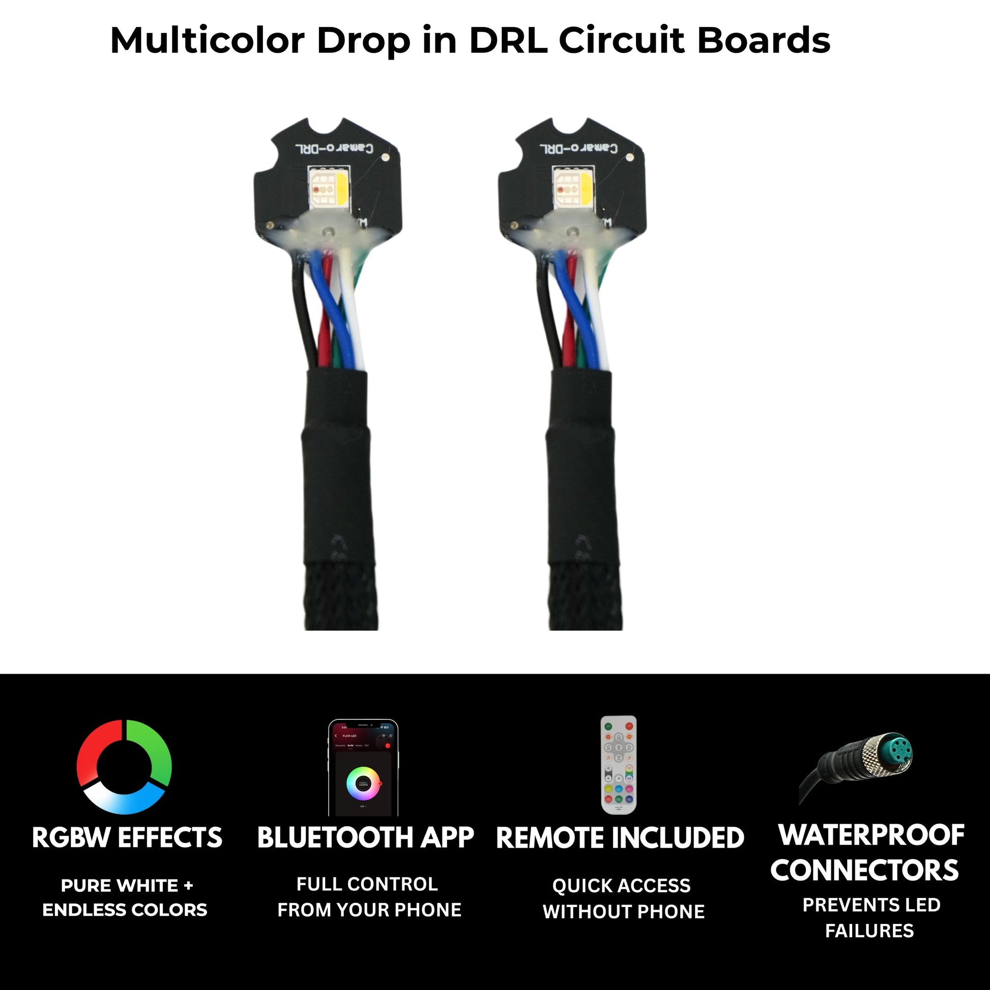 Chevrolet Camaro RS/SS RGBW DRL Boards (2010-2013) - F15 | A12 | P2   - BX1-F15 | C5 | B35 | A12 | P2   - BX3-F15 | C18 | B34 | A12 | P2   - BX3-F15 | C18 | C5 | B34 | B35 | A12 | P2   - BX4-  DRIVEN - 2