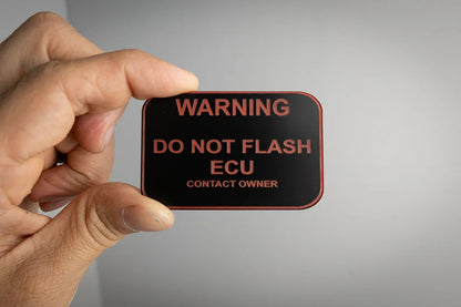 Acrylic Warning Do Not Flash Plate (OBD Port) - Universal - DONOTFLASHAC-  DRIVEN - 1