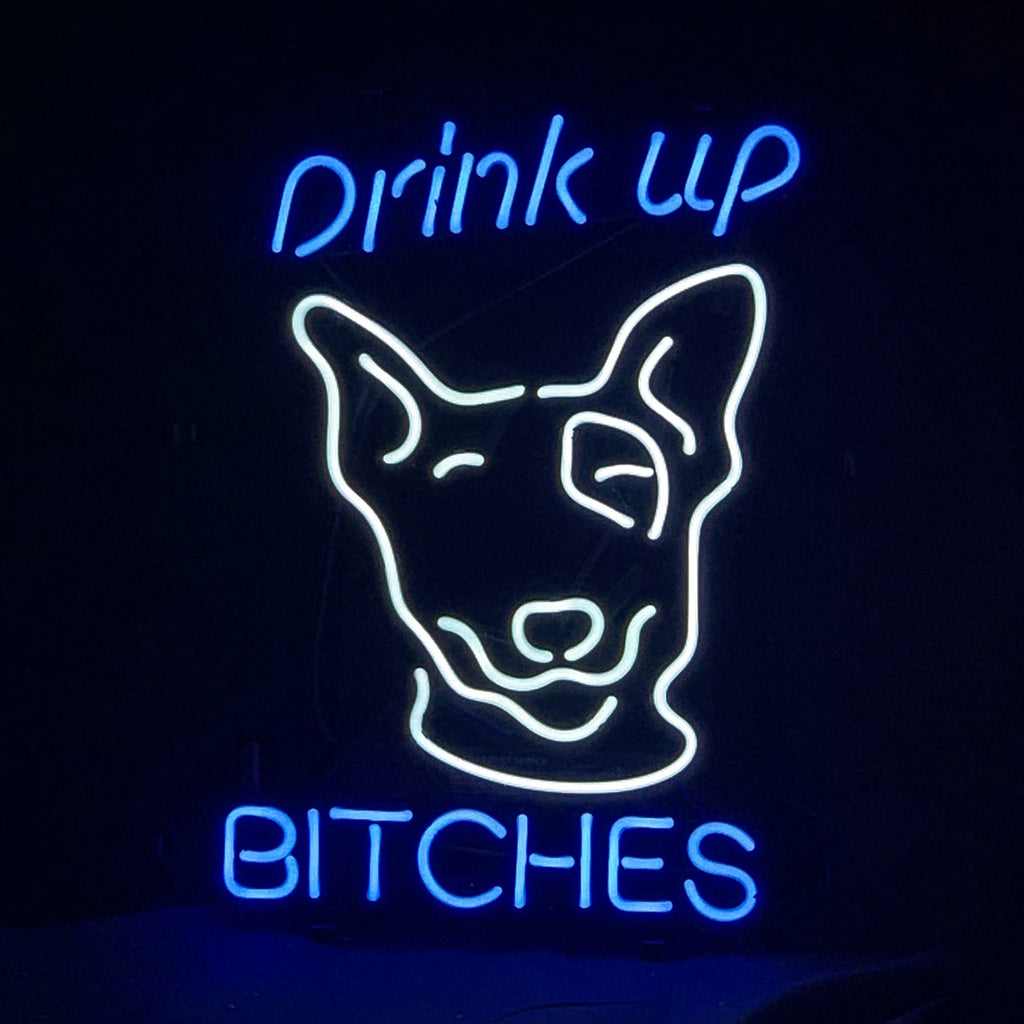 Drink Up Bitches Neon Sign Light - ME754A-  DRIVEN - 2