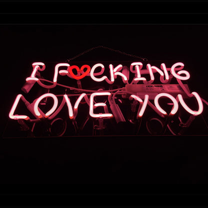I Fucking Love You Neon Signs - ME217-  DRIVEN - 3
