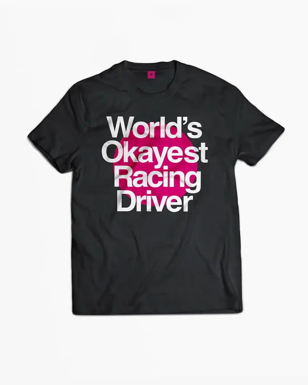 NFRD | Okayest Racing Driver T-Shirt - NFR-APQ-3889807S6A0-NFR-APQ-3889807S7A0-NFR-APQ-3889807S8A0-NFR-APQ-3889807S1A0-NFR-APQ-3889807S2A0-  DRIVEN - 1