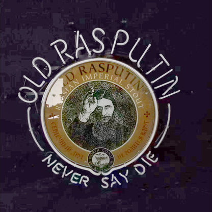 Old Rasputin Never Say die Neon Light Sign - MA001-  DRIVEN - 5