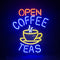 Open Coffee Teas Neon Signs