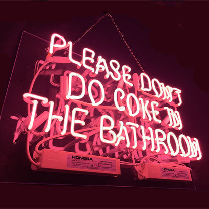 Please Don't Do Coke in The Bathroom Neon Signs - MEXC058-MEXC058B-  DRIVEN - 3