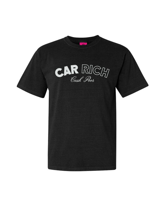 NFRD | Car Rich Cash Poor Tee
