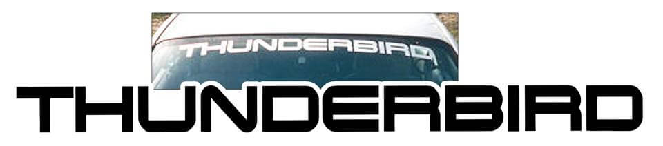 Ford Thunderbird Windshield Decal - 3" x 40" - N371-SL-1-N371-SL-2-  DRIVEN - 1