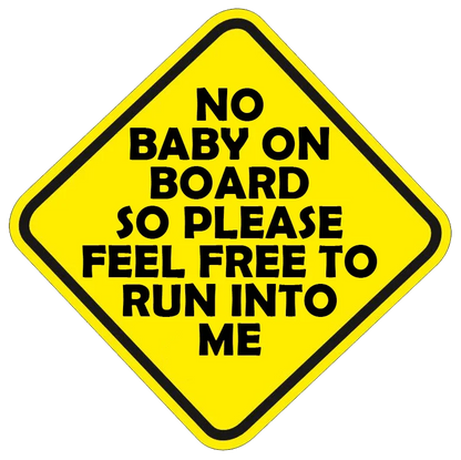 No Baby On Board Sticker 5" - Universal - nobebeonboard5-  DRIVEN - 1