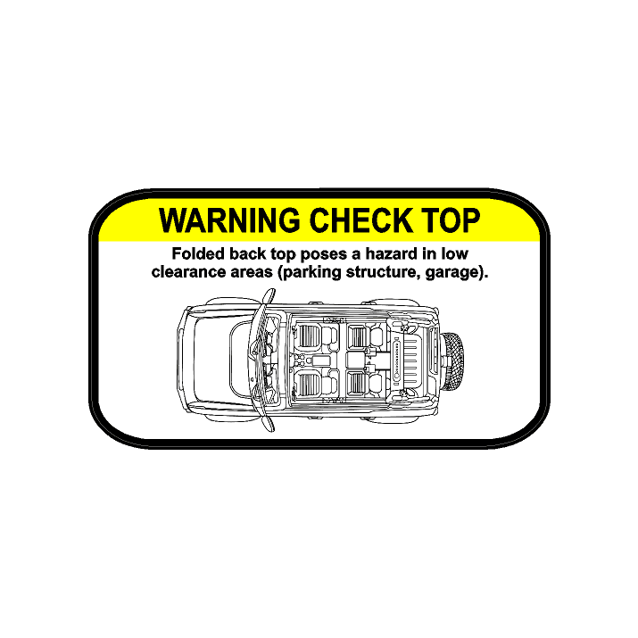 Soft Top Warning Labels - 2021+ Bronco - 21BRNSOFTWARN-SHORTER-21BRNSOFTWARN-SHORTBK-21BRNSOFTWARN-SHORTWH-21BRNSOFTWARN-TALLER-  DRIVEN - 1