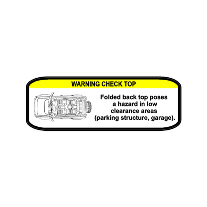 Soft Top Warning Labels - 2021+ Bronco - 21BRNSOFTWARN-SHORTER-21BRNSOFTWARN-SHORTBK-21BRNSOFTWARN-SHORTWH-21BRNSOFTWARN-TALLER-  DRIVEN - 5