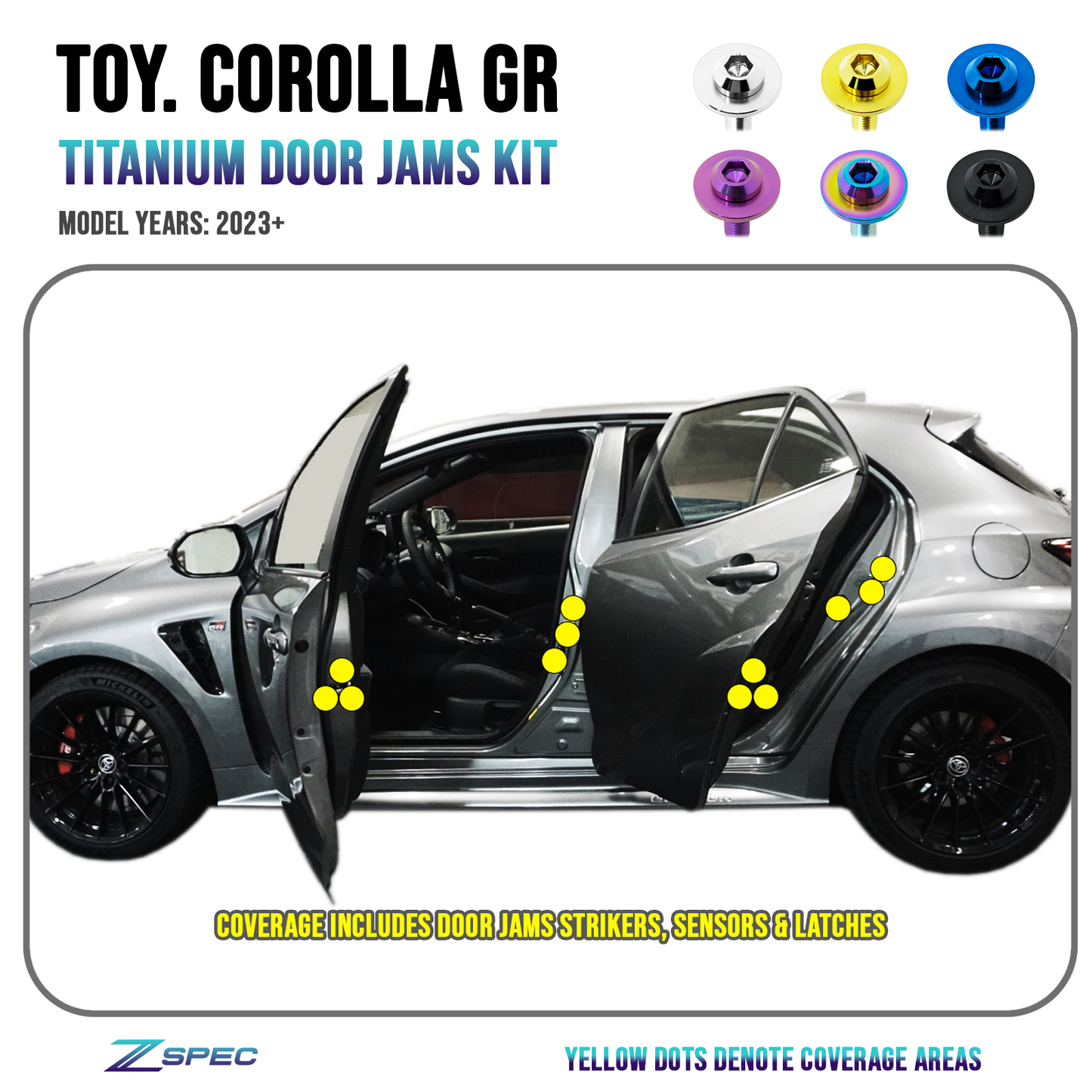 ZSPEC Door Jams Fastener Kit for the GR Corolla, Strikers/Latches/Switches, Titanium - ZSD-186745-ZSD-186752-ZSD-186769-ZSD-186776-ZSD-186783-  DRIVEN - 1