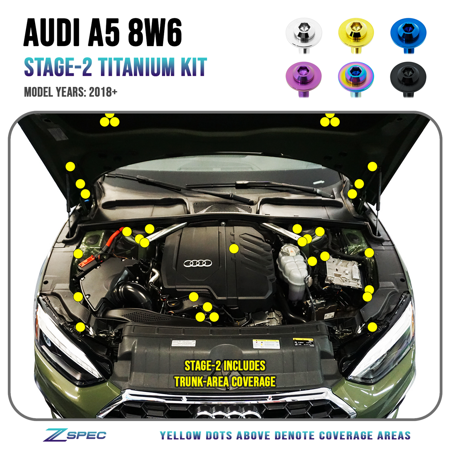 ZSPEC Stage-2 Dress Up Bolts® Fastener Kit for '18-23+ Audi A5 8W6 2.0L, Titanium - ZSD-574344-ZSD-574351-ZSD-574368-ZSD-574375-ZSD-574382-  DRIVEN - 1