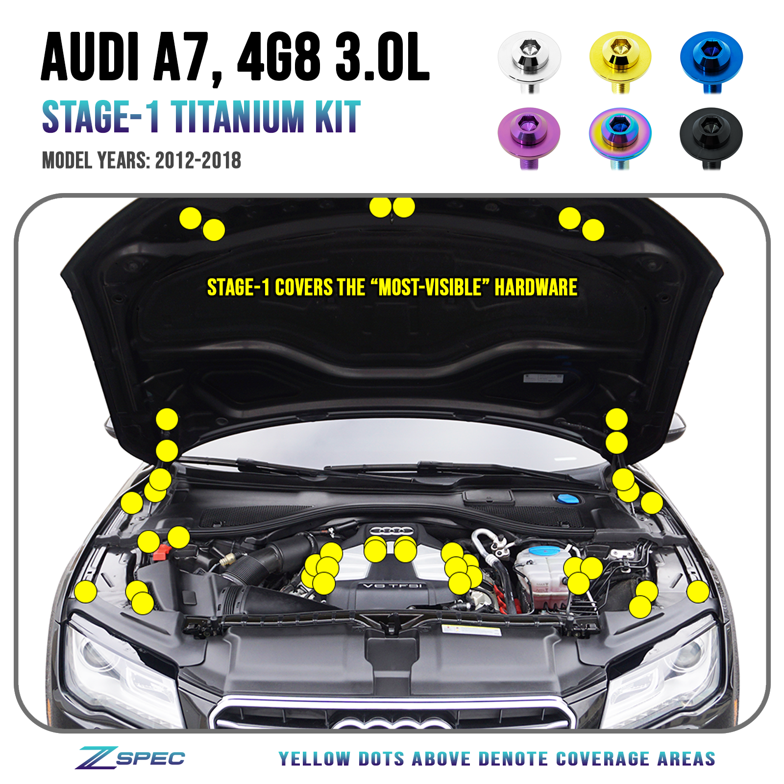 ZSPEC Stage-1 Dress Up Bolts® Fastener Kit for '12-18 Audi A7 4G8 3.0L, Titanium - ZSD-010552-ZSD-010569-ZSD-010576-ZSD-010583-ZSD-010590-  DRIVEN - 1