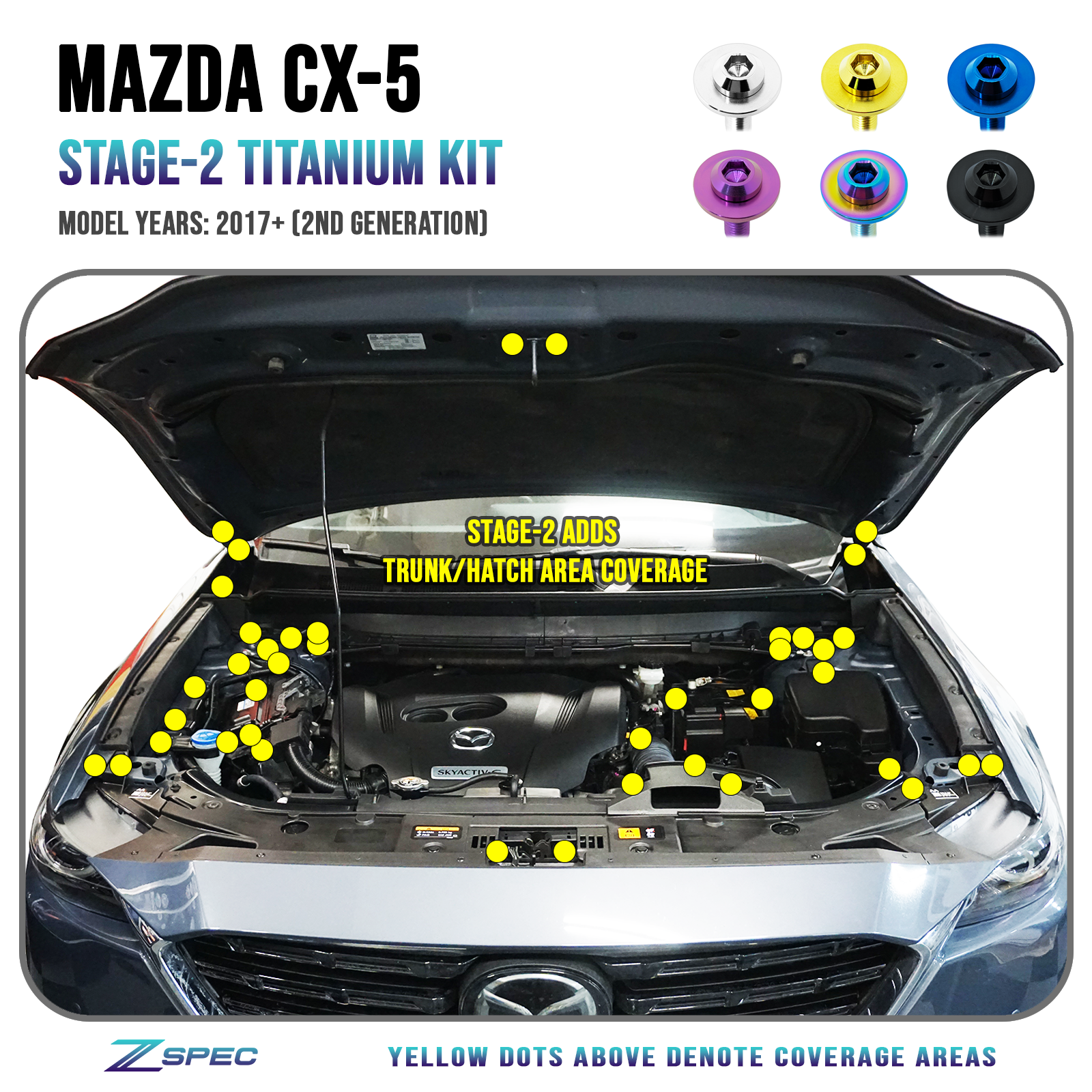 ZSPEC Stage-2 Dress Up Bolts® Fastener Kit for '17-23 Mazda CX-5, Titanium - ZSD-007460-ZSD-007477-ZSD-007484-ZSD-007491-ZSD-007507-  DRIVEN - 1