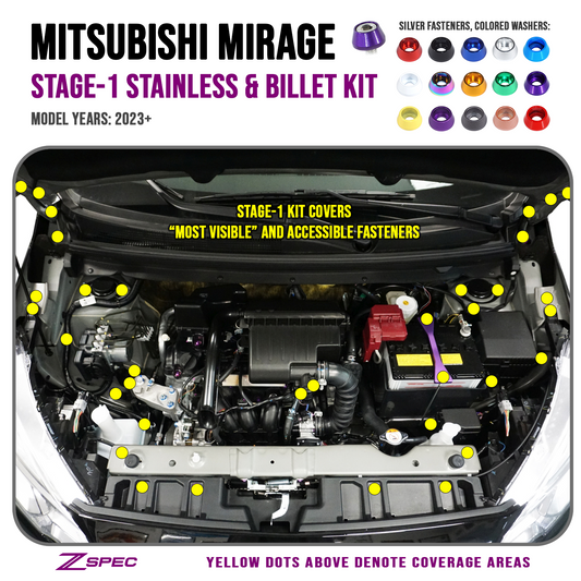 ZSPEC Stage-1 Dress Up Bolts® Fastener Kit for '23+ Mitsubishi Mirage, Stainless & Billet - ZSD-584305-ZSD-584312-ZSD-584329-ZSD-584336-ZSD-584343-  DRIVEN - 1