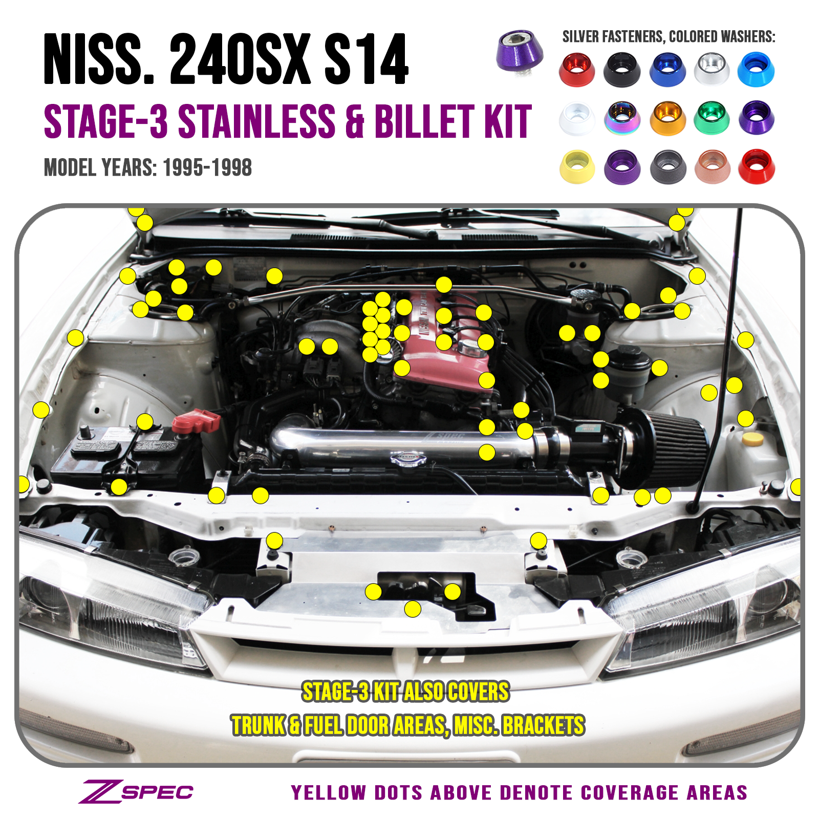 ZSPEC Stage-3 Dress Up Bolts® Fastener Kit for '95-98 Nissan 240SX S14, Stainless & Billet - ZSD-755002-ZSD-755019-ZSD-755026-ZSD-755033-ZSD-755040-  DRIVEN - 1