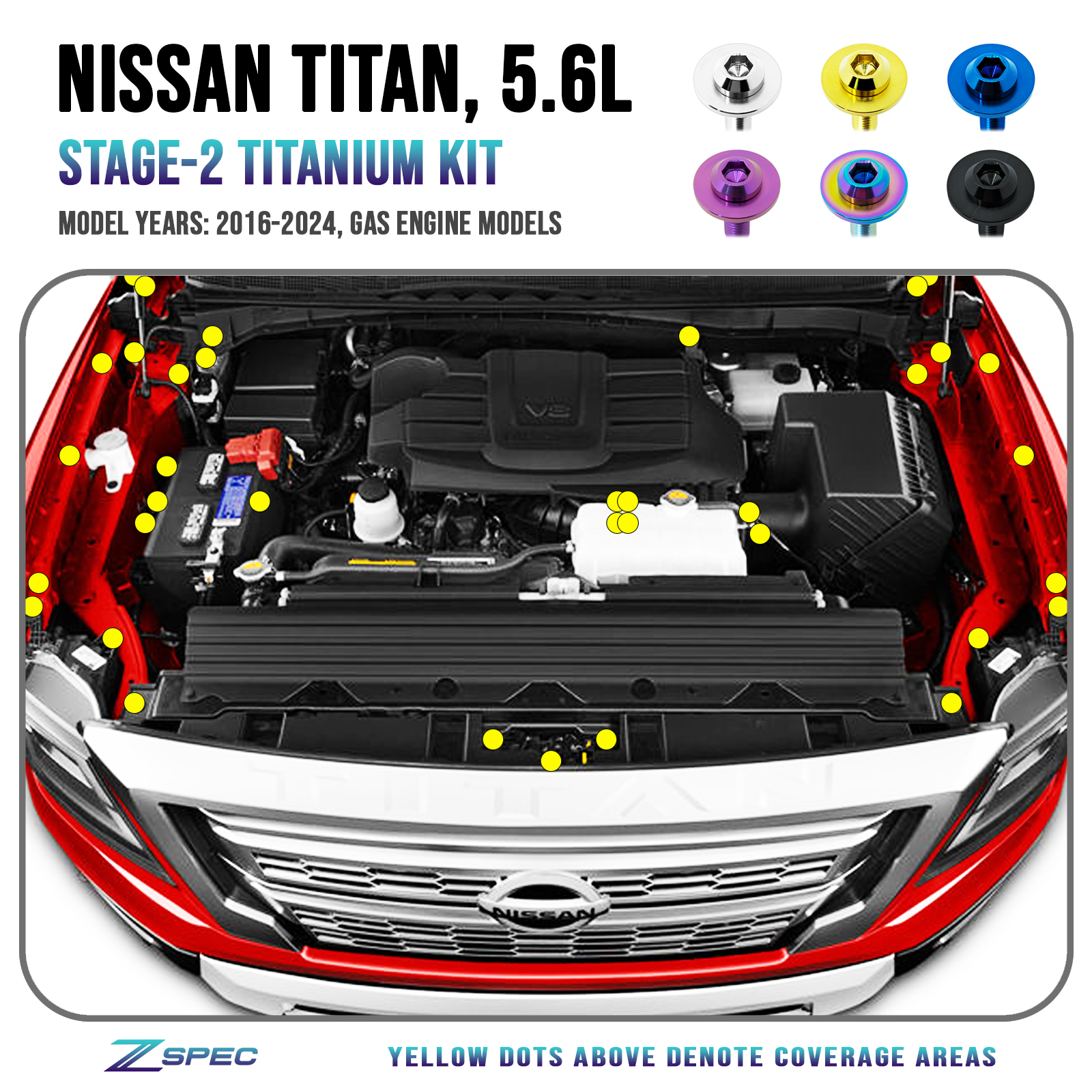 ZSPEC Stage-2 Engine Bay Fastener Kit for '16-24 Nissan Titan 5.6L, Titanium - ZSD-585128-ZSD-585135-ZSD-585142-ZSD-585159-ZSD-585166-  DRIVEN - 1