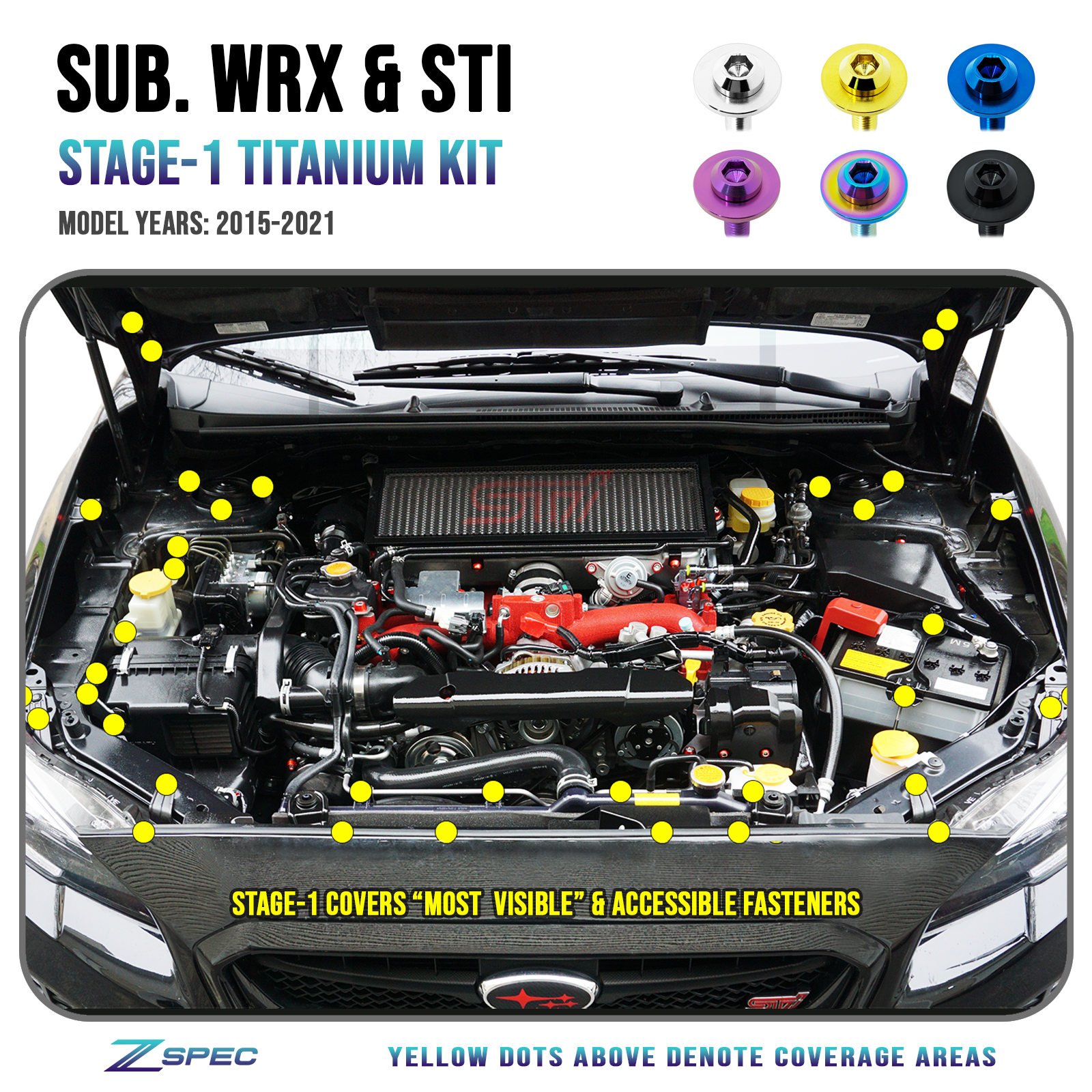 ZSPEC Stage-1 Dress Up Bolts® Fastener Kit for '15-21 Subaru WRX & STI, Grade-5 Titanium - ZSD-573774-ZSD-573781-ZSD-573798-ZSD-573804-ZSD-573811-  DRIVEN - 1