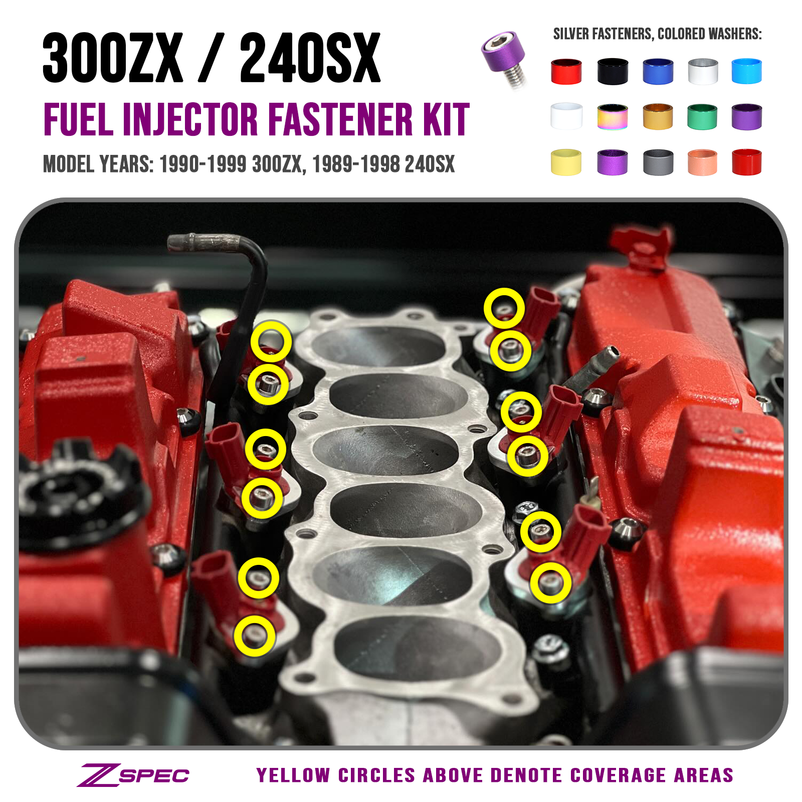 ZSPEC Fuel Injector Dress Up Bolts® Fastener Kit for Nissan 300zx & 240sx, Stainless & Billet Hardware - ZSD-583551-ZSD-583568-ZSD-583575-ZSD-583582-ZSD-583599-  DRIVEN - 1