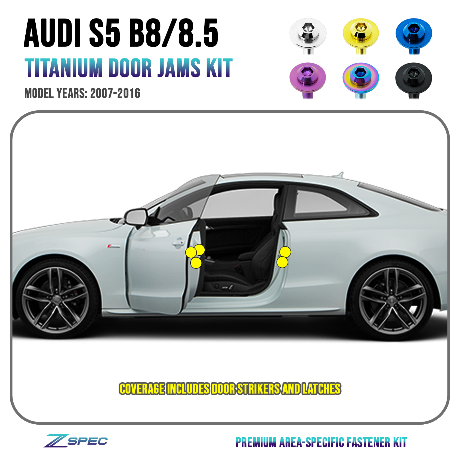 ZSPEC Dress Up Bolts® Door Strikers & Latches Fasteners for Audi S5 B8 EA837 3.0L, Titanium - ZSD-200632-ZSD-200649-ZSD-200656-ZSD-200663-ZSD-200670-  DRIVEN - 1