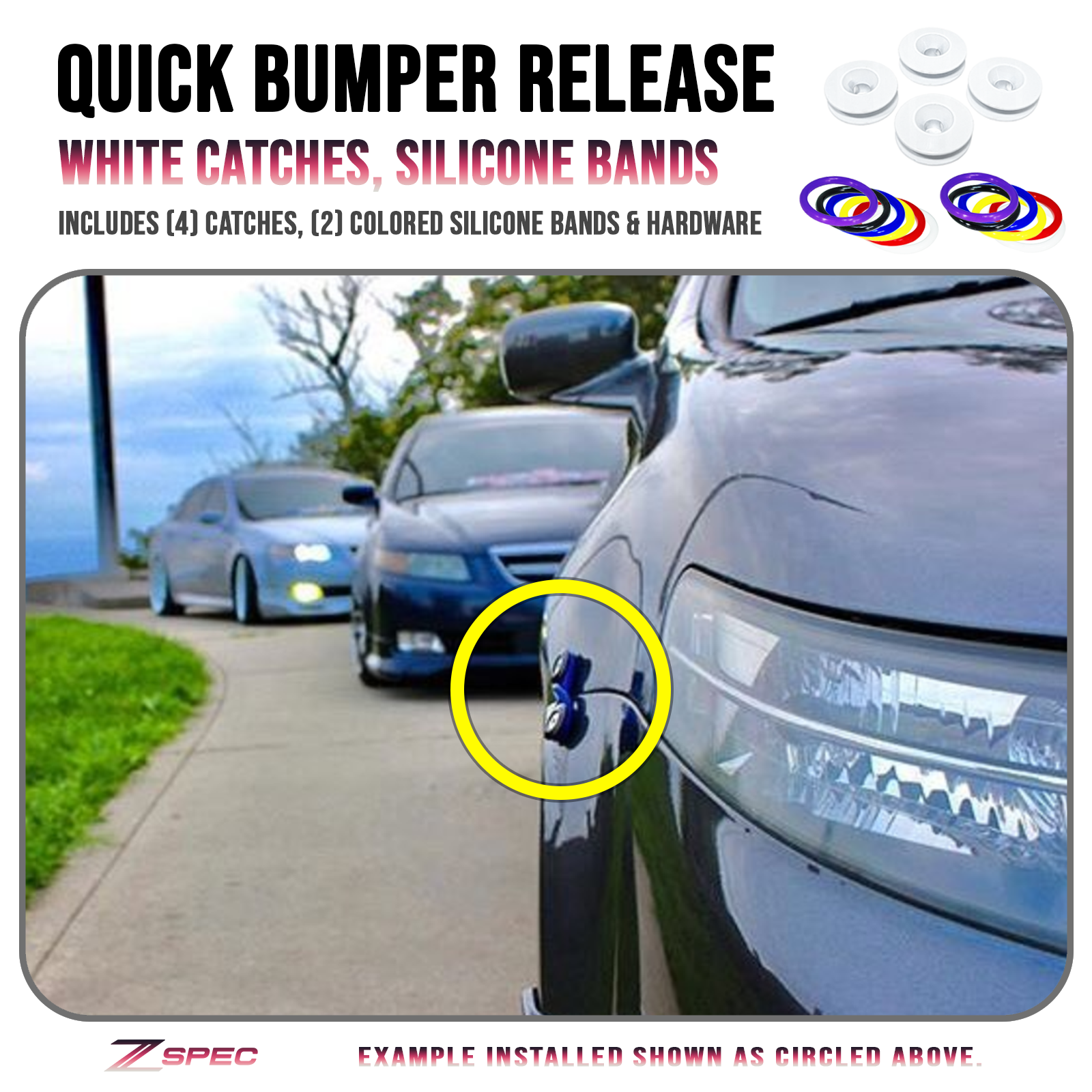 ZSPEC Quick Release Bumper Fastener Kit w/WHITE Catches & Colored Bands - ZSD-202476-ZSD-202483-ZSD-202490-ZSD-202506-ZSD-202513-  DRIVEN - 1