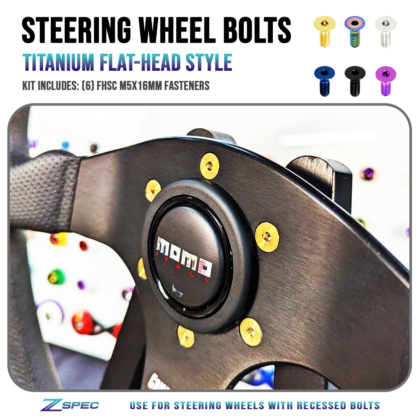 ZSPEC FHSC M5x16mm Steering Wheel Bolts, Titanium Grade-5, Six Bolts - ZSD-199486-ZSD-199493-ZSD-199509-ZSD-199516-ZSD-199523-  DRIVEN - 1