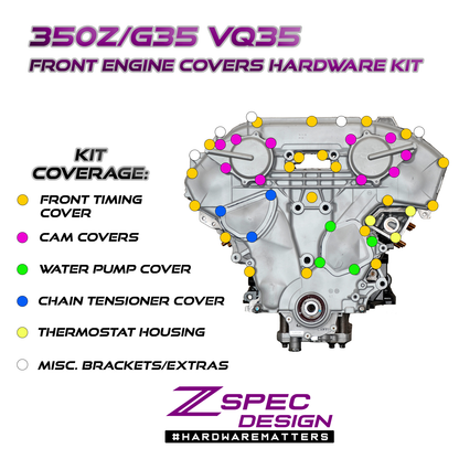 ZSPEC VQ35DE Front-Engine Covers Fastener Kit, CAM/Water Pump/Tensioner, Stainless & Billet - ZSD-385346-ZSD-385353-ZSD-385360-ZSD-385377-ZSD-385384-  DRIVEN - 1