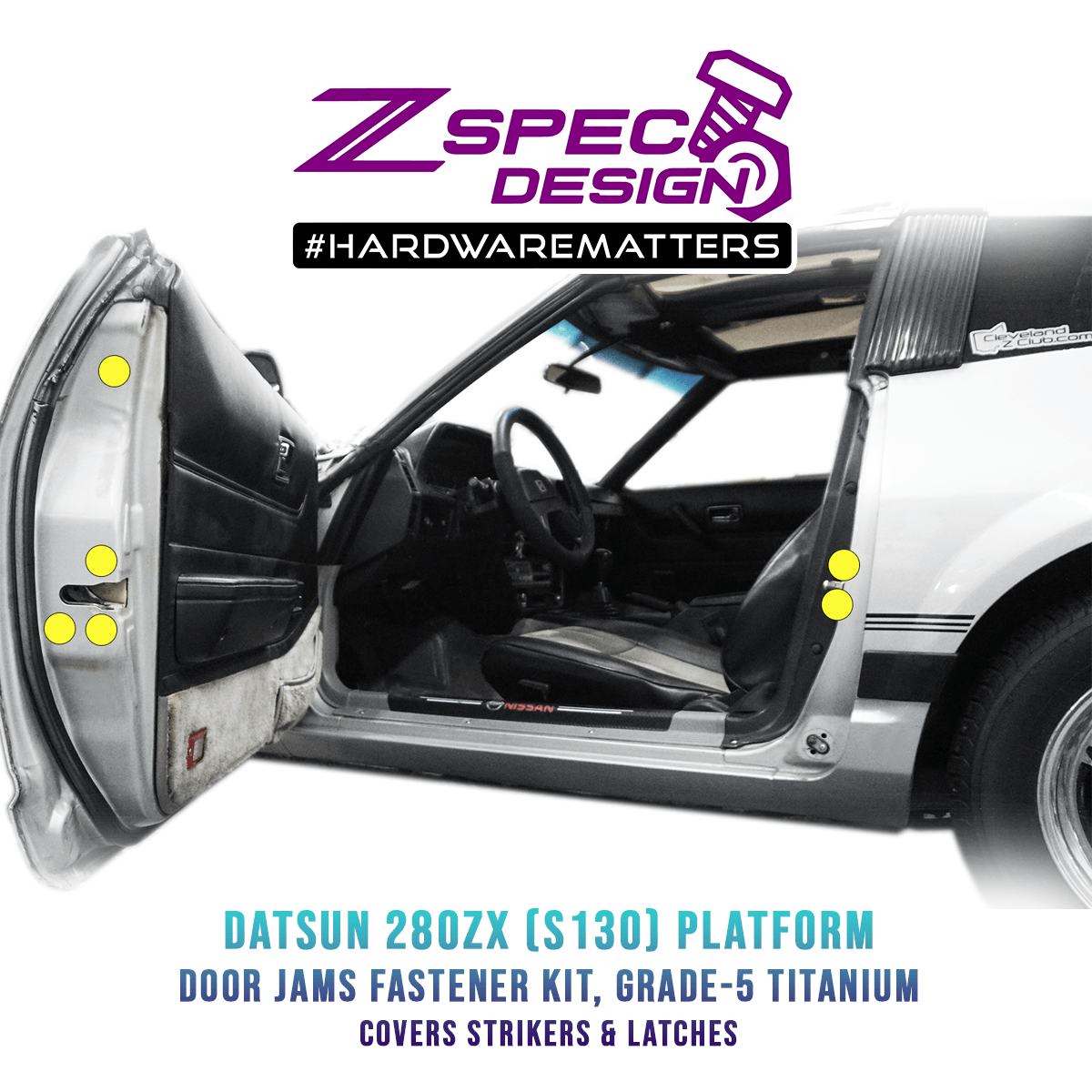 ZSPEC Dress Up Bolts® Fastener Kit, Door Jams Area for Datsun 280zx S130, Titanium - ZSD-201233-ZSD-201240-ZSD-201257-ZSD-201264-ZSD-201271-  DRIVEN - 1