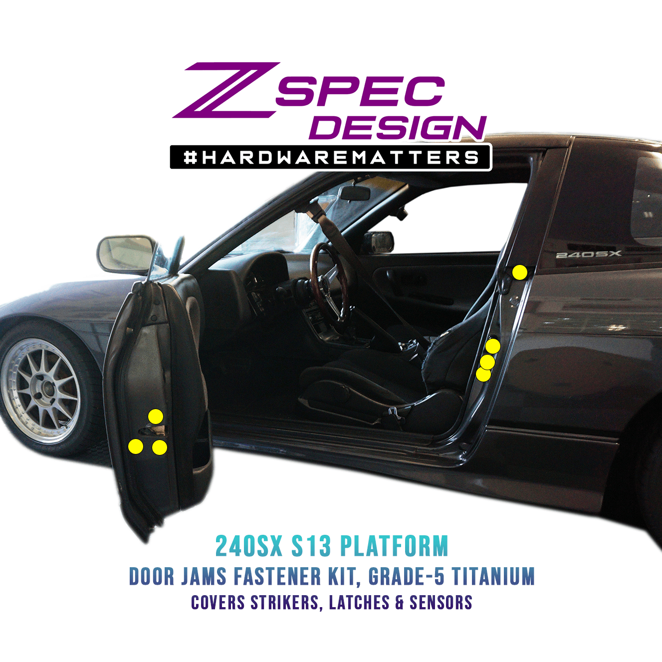 ZSPEC Dress Up Bolts® Fastener Kit, Door Jams Area for Nissan 240SX S13 (& Silvia), Titanium - ZSD-383892-ZSD-383908-ZSD-383915-ZSD-383922-ZSD-383939-  DRIVEN - 1